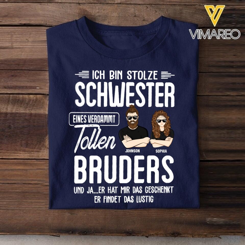 Personalized Ich Bin Stolze Schwester Tollen Bruders Tshirt Printed QTMQ0604