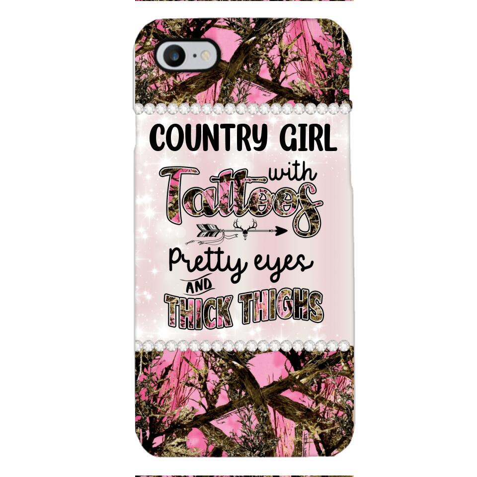 PERSONALIZED COUNTRY GIRL WITH TATTOOS PRETTY EYES AND THICK THINGS PHONECASE QTTN0704