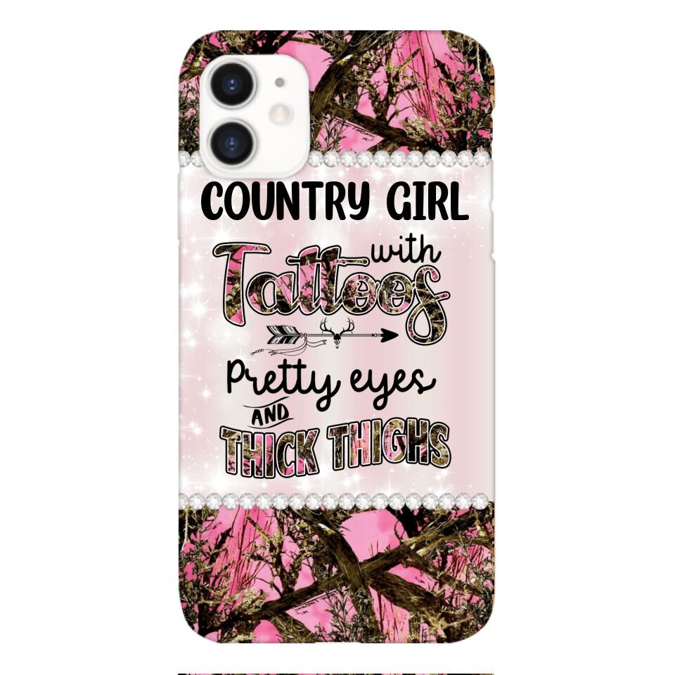 PERSONALIZED COUNTRY GIRL WITH TATTOOS PRETTY EYES AND THICK THINGS PHONECASE QTTN0704