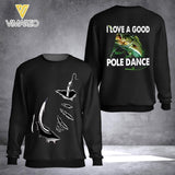 PERSONALIZED I LOVE A GOOD POLE DANCE FISHING TSHIRT OR SWEATSHIRT PRINTED QTTN1304