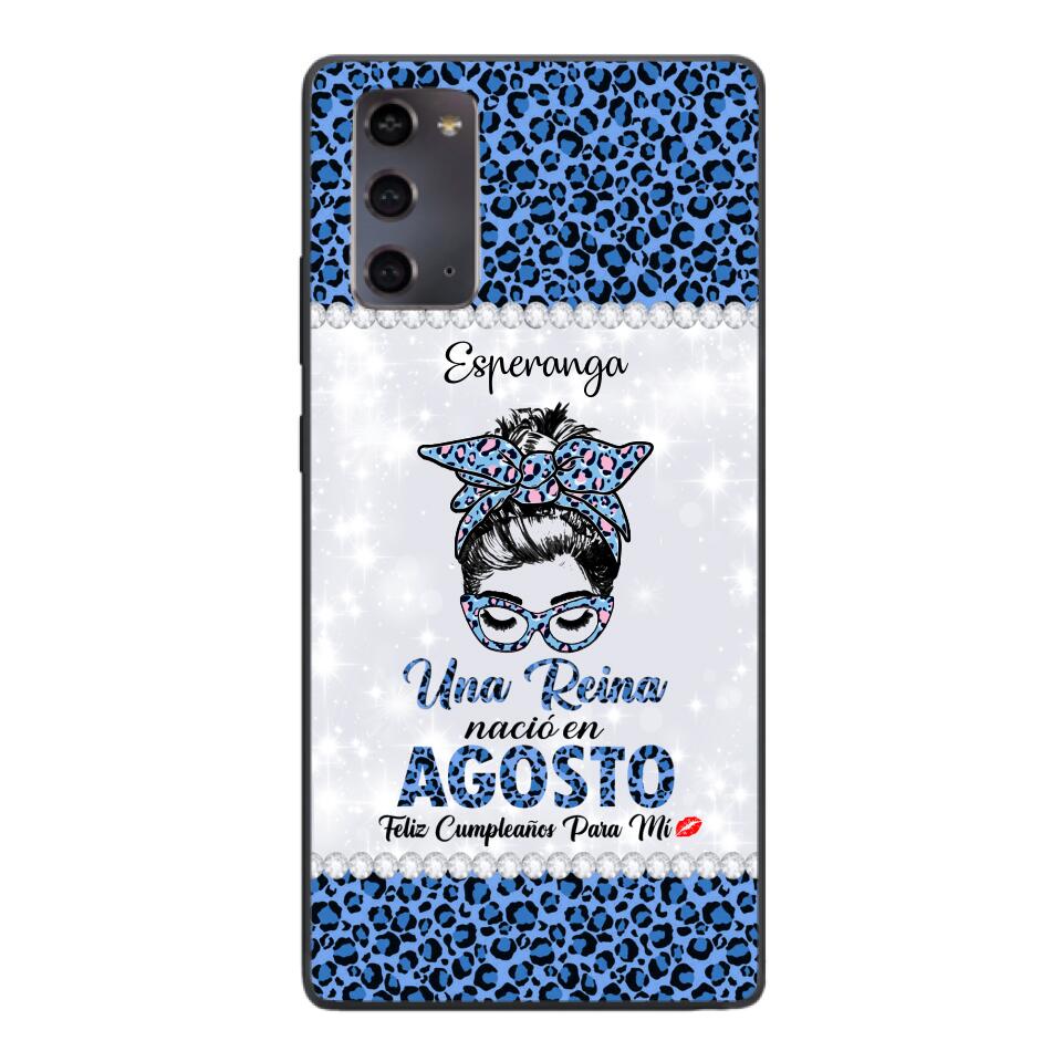 Personalized Una Reina Nacio En Agosto Phone Case Printed 22APR-HC13