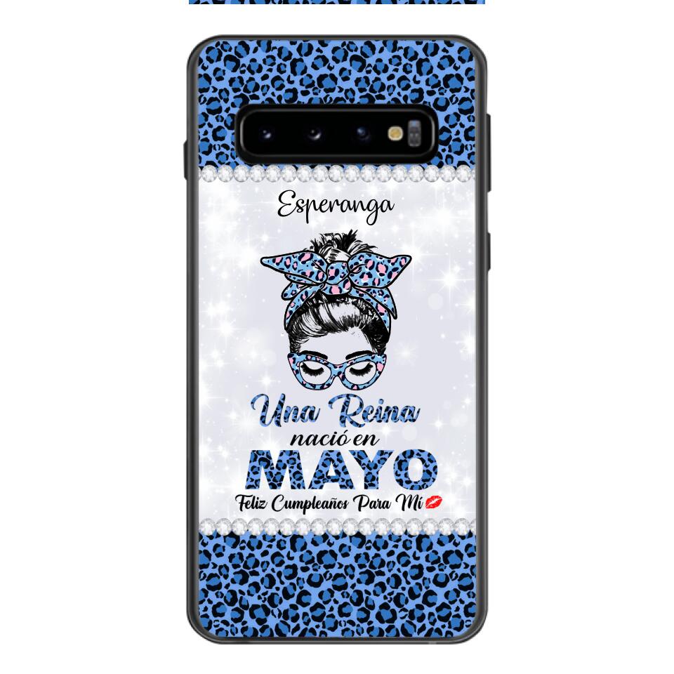 Personalized Una Reina Nacio En Mayo Phone Case Printed 22APR-HC13