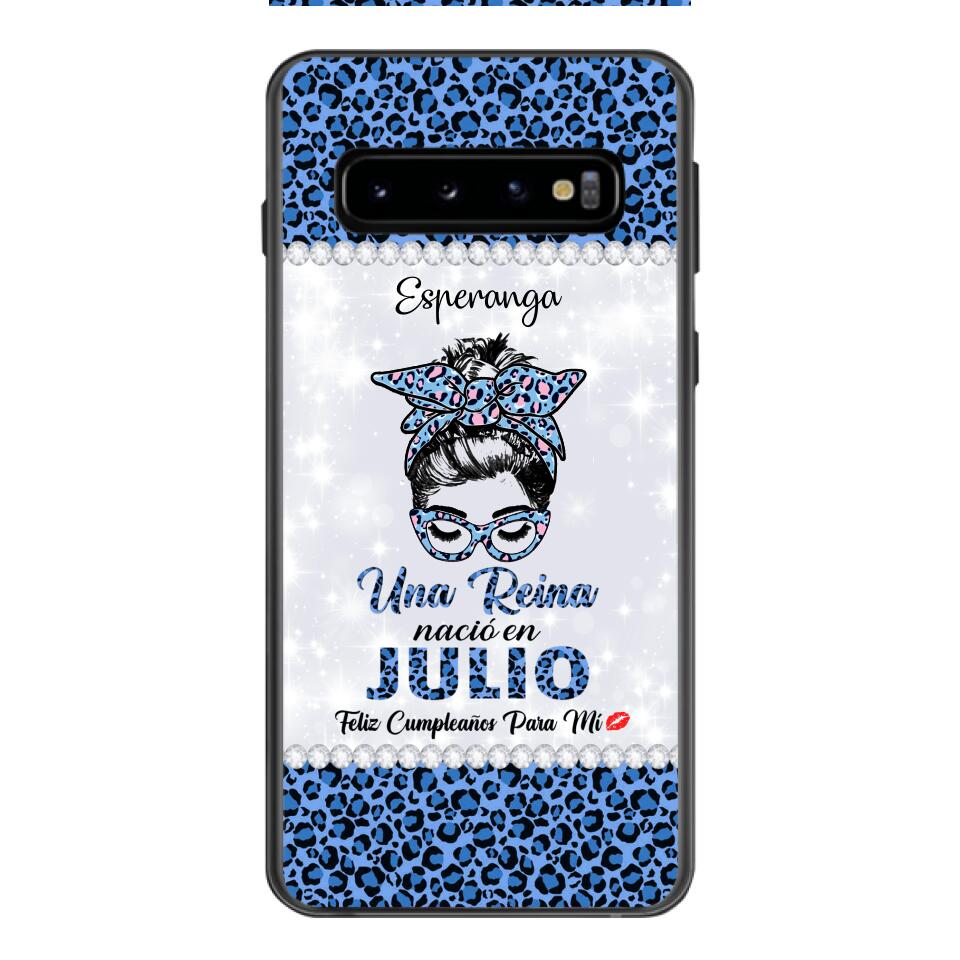 Personalized Una Reina Nacio En Julio Phone Case Printed 22APR-HC13