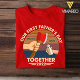 DH Personalized Our First Father's Day Together Tshirt Printed MQ1304