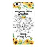 Personalized Kid don't need perfect Grandma Phone Case Printed 3T 1404