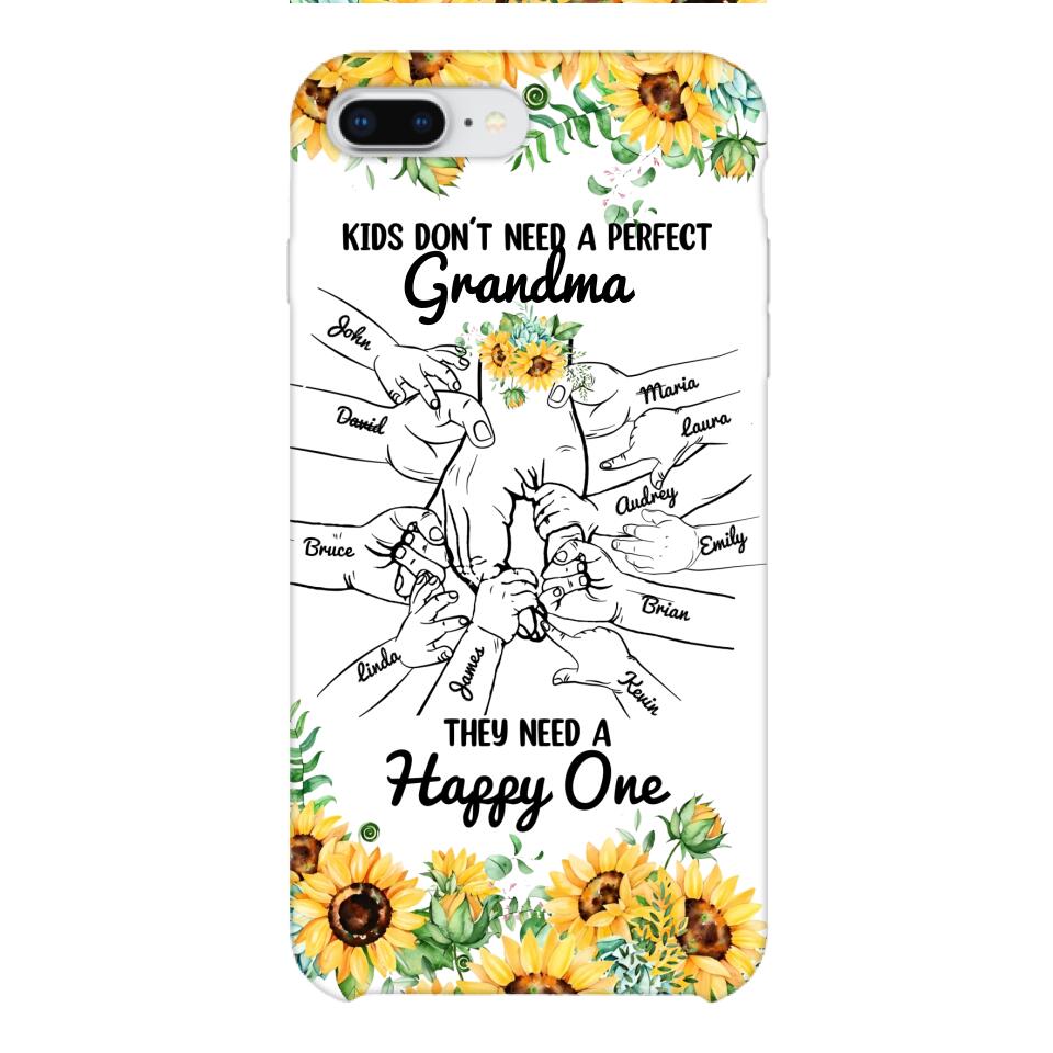 Personalized Kid don't need perfect Grandma Phone Case Printed 3T 1404