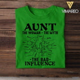 PERSONALIZED AUNT THE WOMAN THE MYTH THE BAD INFLUENCE TSHIRT QTDT1904