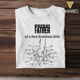 Personalized Proud Father Of A Few Dumbass Kids Tshirt Printed QTHC2204