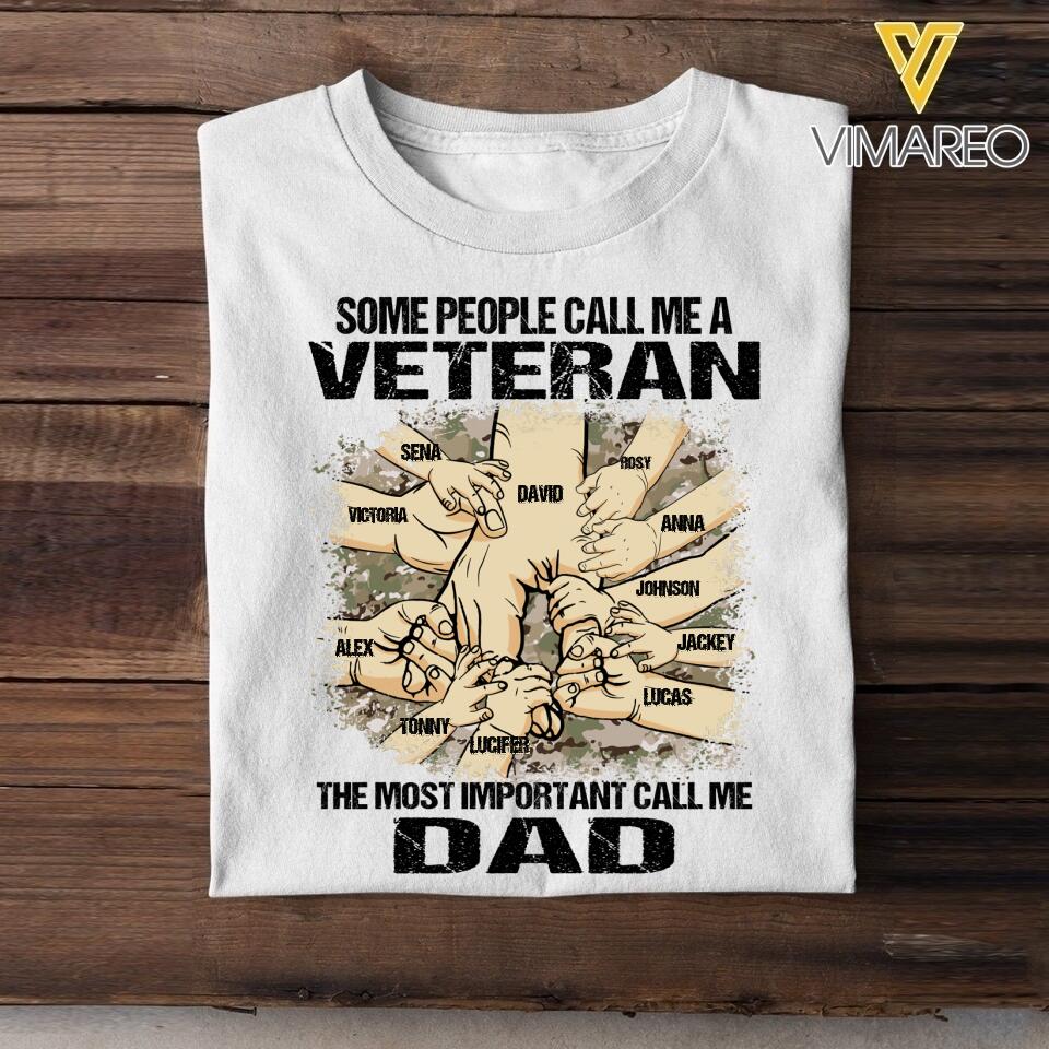 PERSONALIZED SOME PEOPLE CALL ME A US VETERAN THE MOST IMPORTANT CALL ME DAD TSHIRT QTVQ2304