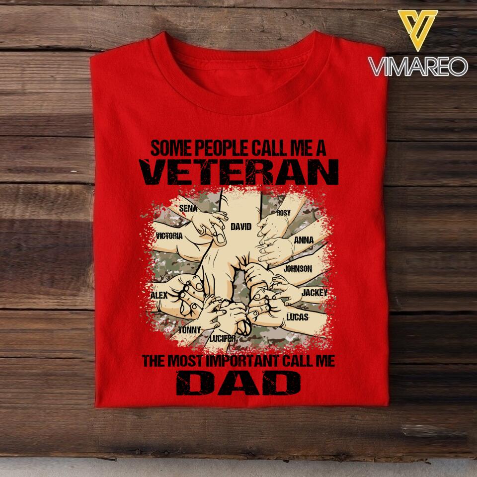 PERSONALIZED SOME PEOPLE CALL ME A US VETERAN THE MOST IMPORTANT CALL ME DAD TSHIRT QTVQ2304