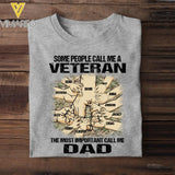 PERSONALIZED SOME PEOPLE CALL ME A UK VETERAN THE MOST IMPORTANT CALL ME DAD TSHIRT QTVQ2304