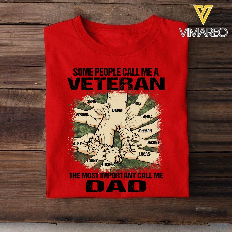 PERSONALIZED SOME PEOPLE CALL ME A CANADIAN VETERAN THE MOST IMPORTANT CALL ME DAD TSHIRT QTVQ2304