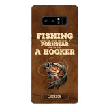 PERSONALIZED FISHING SAVED ME FROM BECOMING A PORNSTAR NOW I'M JUST A HOOKER PHONECASE QTDT1005