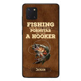 PERSONALIZED FISHING SAVED ME FROM BECOMING A PORNSTAR NOW I'M JUST A HOOKER PHONECASE QTDT1005