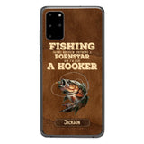 PERSONALIZED FISHING SAVED ME FROM BECOMING A PORNSTAR NOW I'M JUST A HOOKER PHONECASE QTDT1005