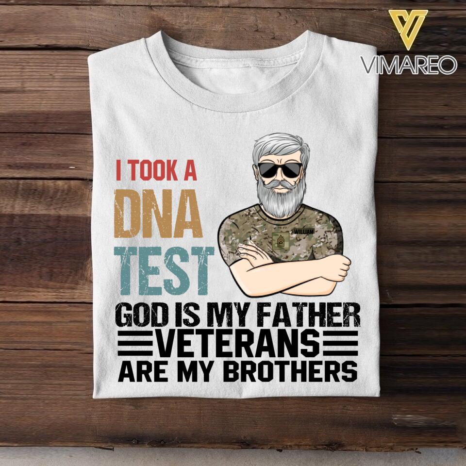 PERSONALIZED I TOOK A DNA TEST GOD IS MY FATHER U.S VETERANS ARE MY BROTHERS TSHIRT QTDT1105