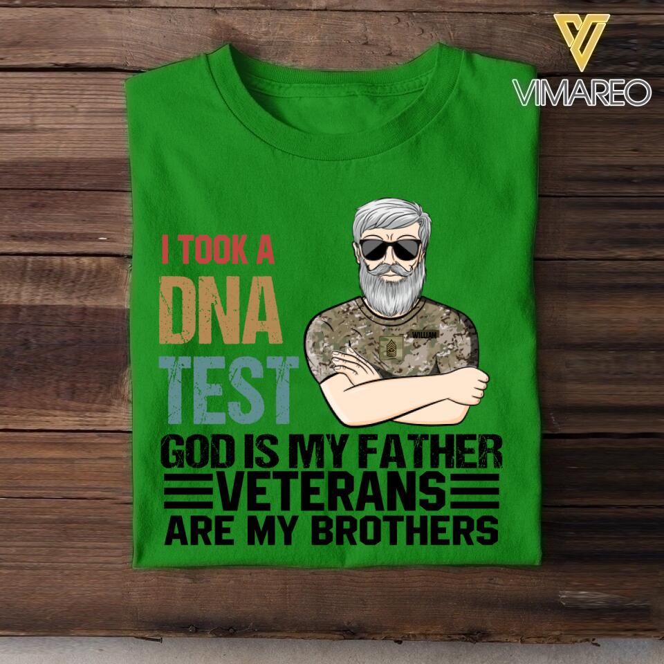 PERSONALIZED I TOOK A DNA TEST GOD IS MY FATHER U.S VETERANS ARE MY BROTHERS TSHIRT QTDT1105