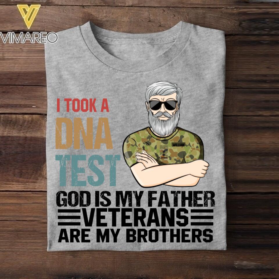 PERSONALIZED I TOOK A DNA TEST GOD IS MY FATHER AUSTRALIAN VETERANS ARE MY BROTHERS TSHIRT QTDT1105