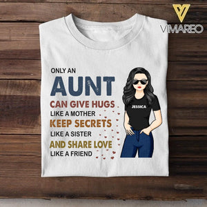 PERSONALIZED ONLY AN AUNT CAN GIVE HUGS LIKE A MOTHER TSHIRT NQHC1105