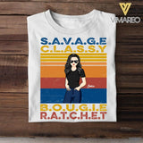 PERSONALIZED SAVAGE CLASSY BOUGIE RATCHET TSHIRT QTDT1205