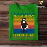 PERSONALIZED SAVAGE CLASSY BOUGIE RATCHET TSHIRT QTDT1205