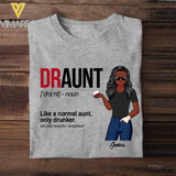 Personalized Draunt Like A Normal Aunt Tshirt Printed 22MAY-DT11