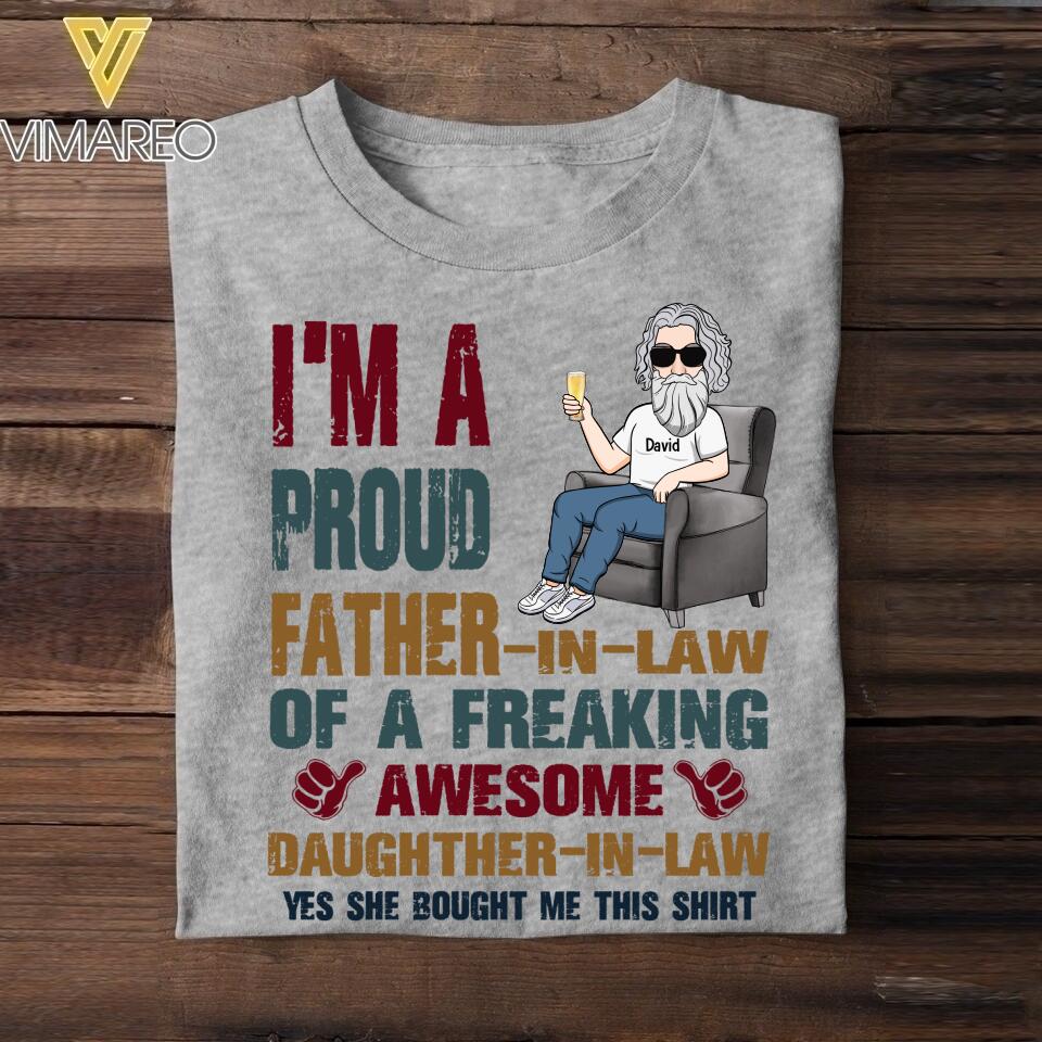 Personalized I'm A Proud Father-In-Law Tshirt Printed 22MAY-HQ12