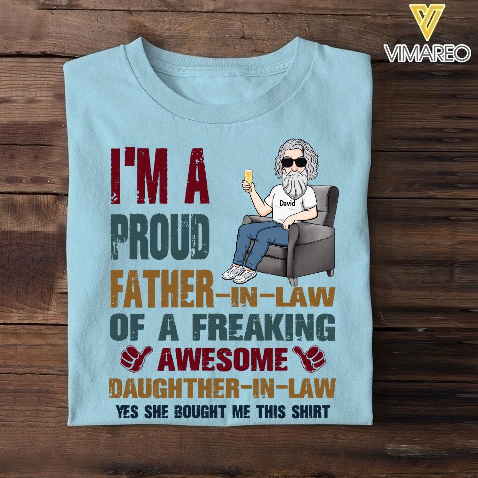 Personalized I'm A Proud Father-In-Law Tshirt Printed 22MAY-HQ12