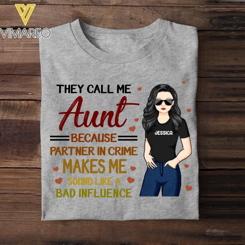 PERSONALIZED THEY CALL ME AUNT TSHIRT NQTN1305
