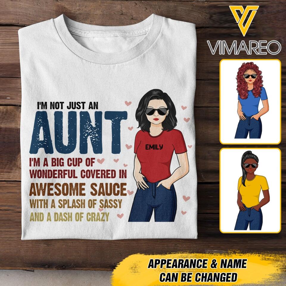 PERSONALIZED I'M NOY JUST AN AUNT  AUNT TSHIRT NQTN1305