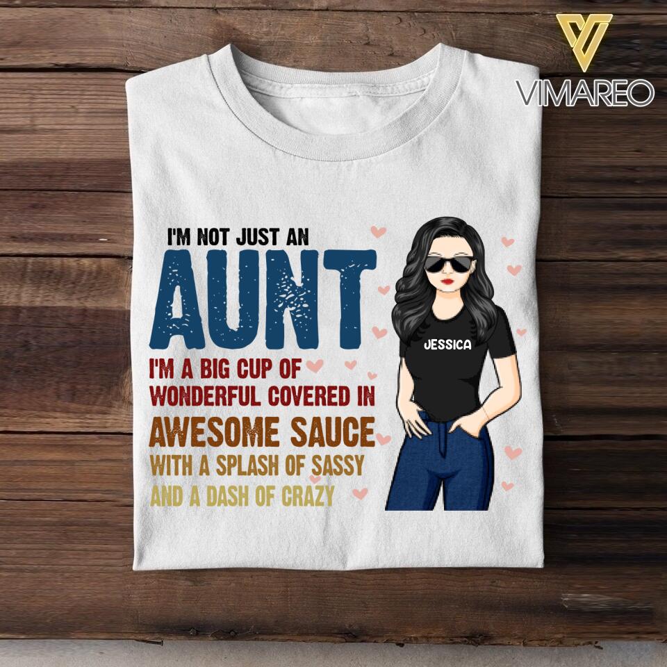 PERSONALIZED I'M NOY JUST AN AUNT  AUNT TSHIRT NQTN1305
