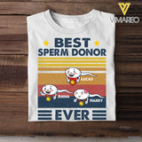 Personalized Best Sperm Ever - Father's Day Tshirt Printed 22MAY-HC16