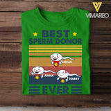 Personalized Best Sperm Ever - Father's Day Tshirt Printed 22MAY-HC16