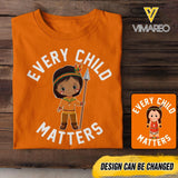 Personalized Every Child Matters Tshirt Printed QTDT1705
