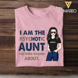 Personalized Psychotic Aunt Tshirt Printed 22MAY-HC17