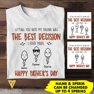 Personalized The Best Decision Happy Father's Day Tshirt Printed NQHC1705