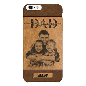 Personalized Best Dad Ever Phone Case Printed 22MAY-HQ18