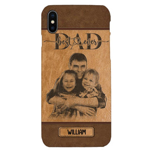 Personalized Best Dad Ever Phone Case Printed 22MAY-HQ18