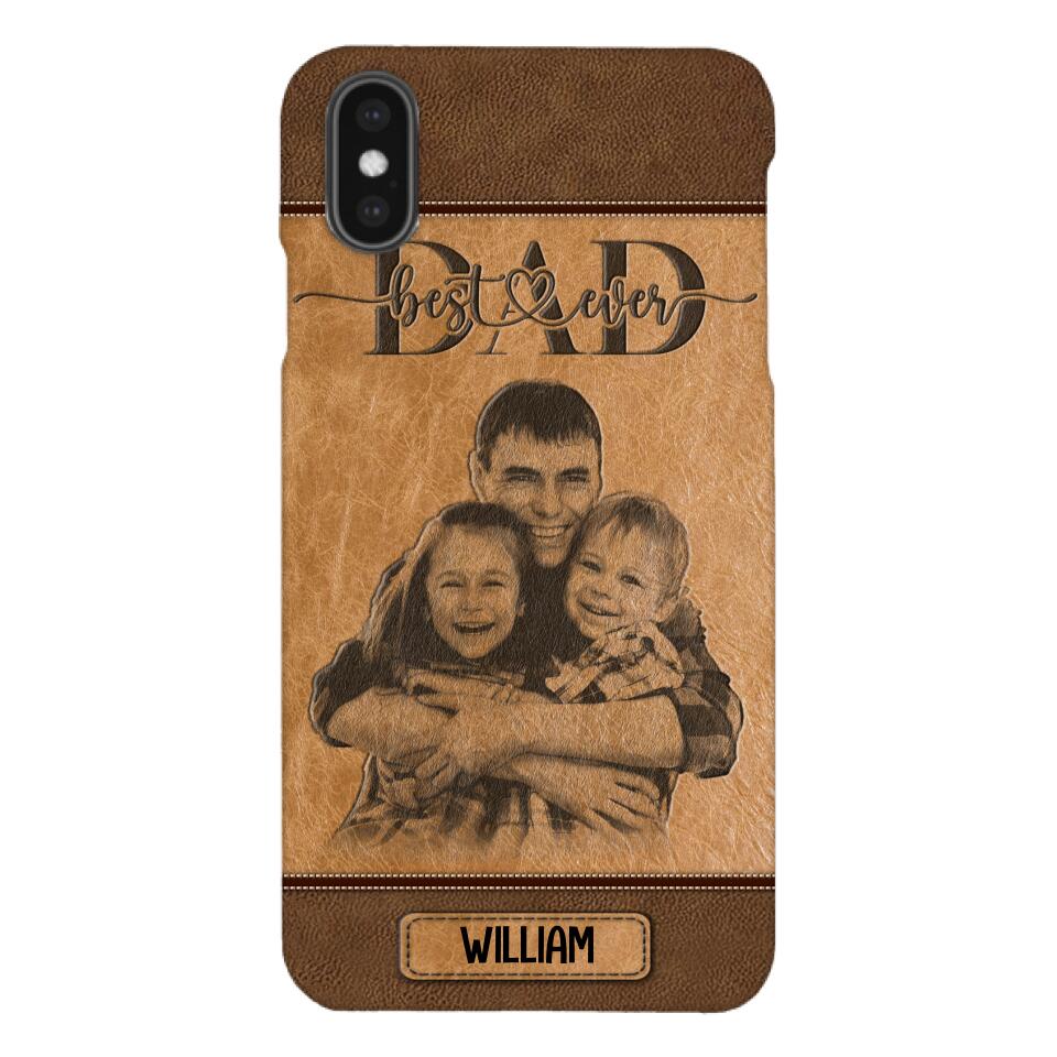 Personalized Best Dad Ever Phone Case Printed 22MAY-HQ18