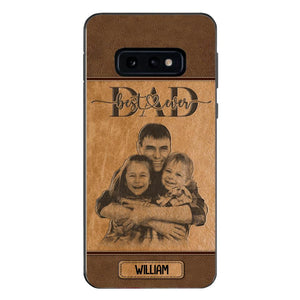 Personalized Best Dad Ever Phone Case Printed 22MAY-HQ18