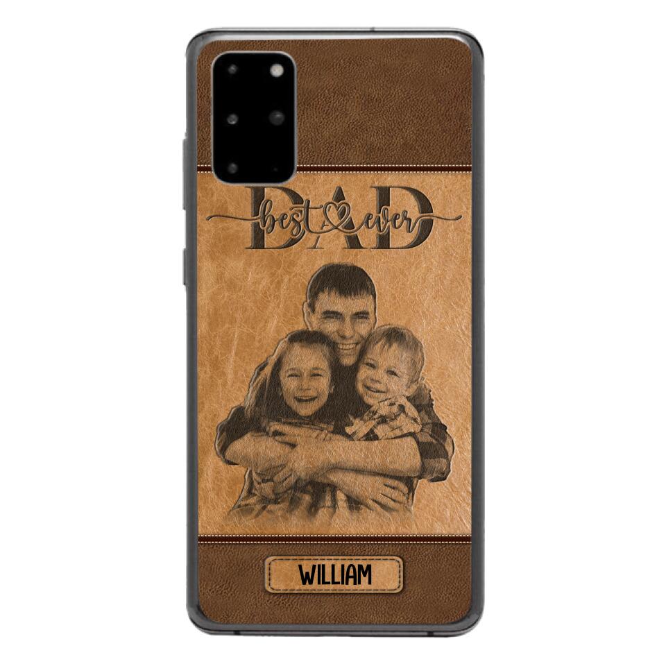 Personalized Best Dad Ever Phone Case Printed 22MAY-HQ18