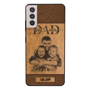 Personalized Best Dad Ever Phone Case Printed 22MAY-HQ18