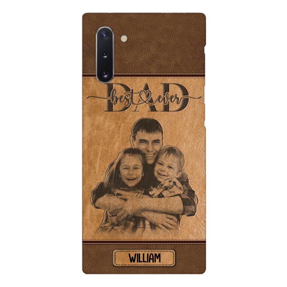 Personalized Best Dad Ever Phone Case Printed 22MAY-HQ18