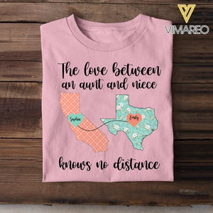 PERSONALIZED THE LOVE BETWEEN AN AUNT AND NIECE HAS NO DISTANCE TSHIRT NQDT1805