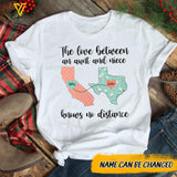 PERSONALIZED THE LOVE BETWEEN AN AUNT AND NIECE HAS NO DISTANCE TSHIRT NQDT1805