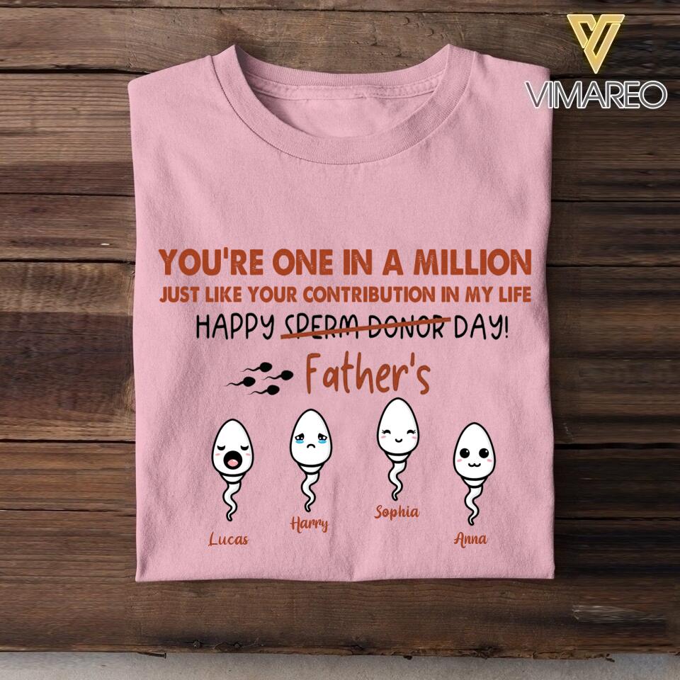 PERSONALIZED YOU'RE ONE IN A MILLION HAPPY FATHER'S DAY TSHIRT NQHC1605