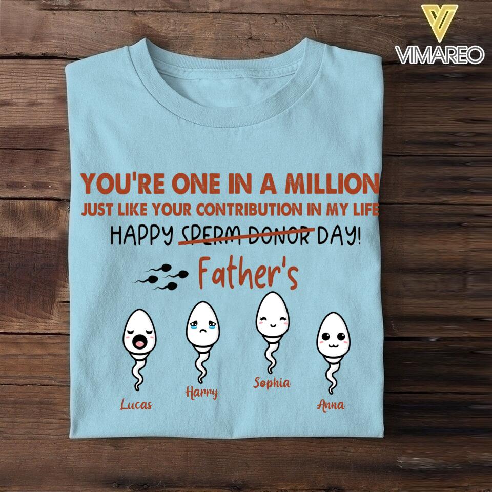 PERSONALIZED YOU'RE ONE IN A MILLION HAPPY FATHER'S DAY TSHIRT NQHC1605