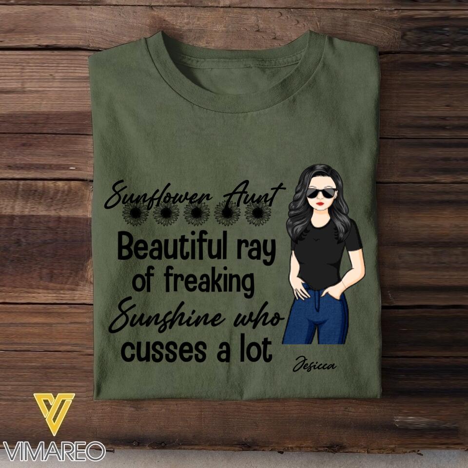 PERSONALIZED SUNFLOWER AUNT BEAUTIFUL RAY OF FREAKING SUNSHINE TSHIRTS QTVQ2305