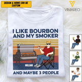 DH Personalized I Like Bourbon And My Smoker Tshirt Printed HQ2405