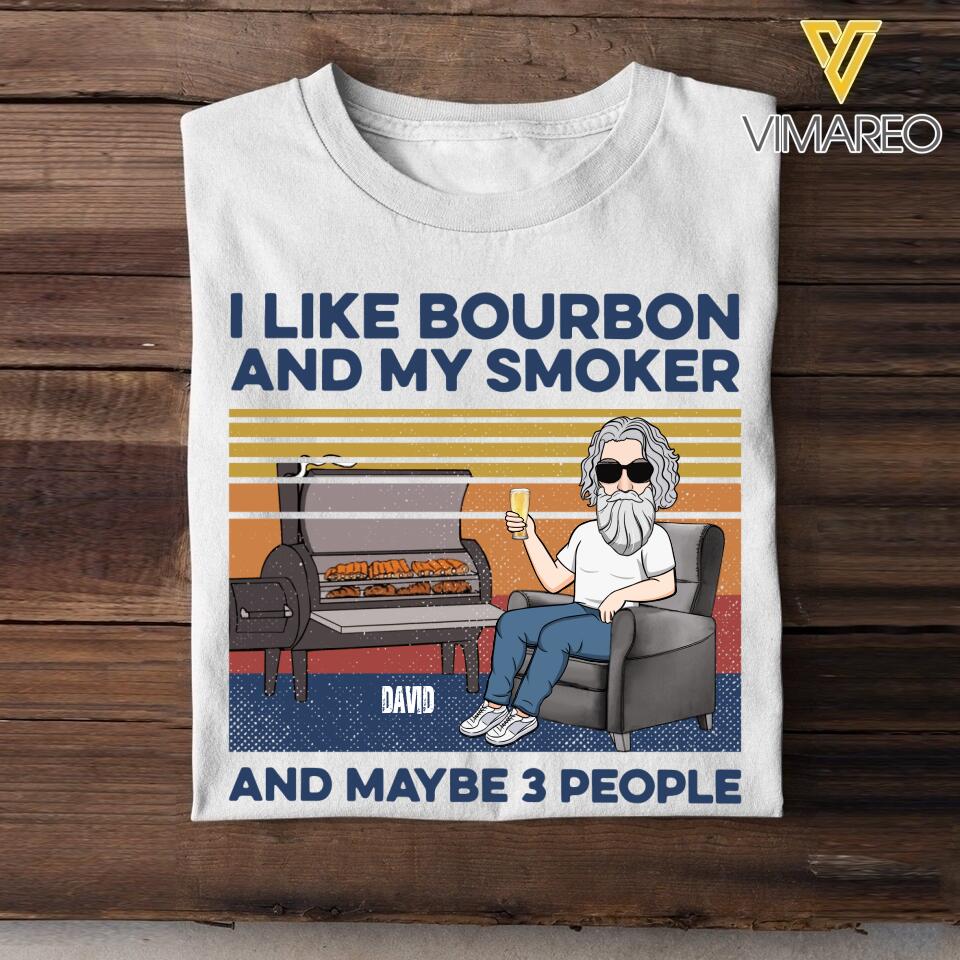 DH Personalized I Like Bourbon And My Smoker Tshirt Printed HQ2405